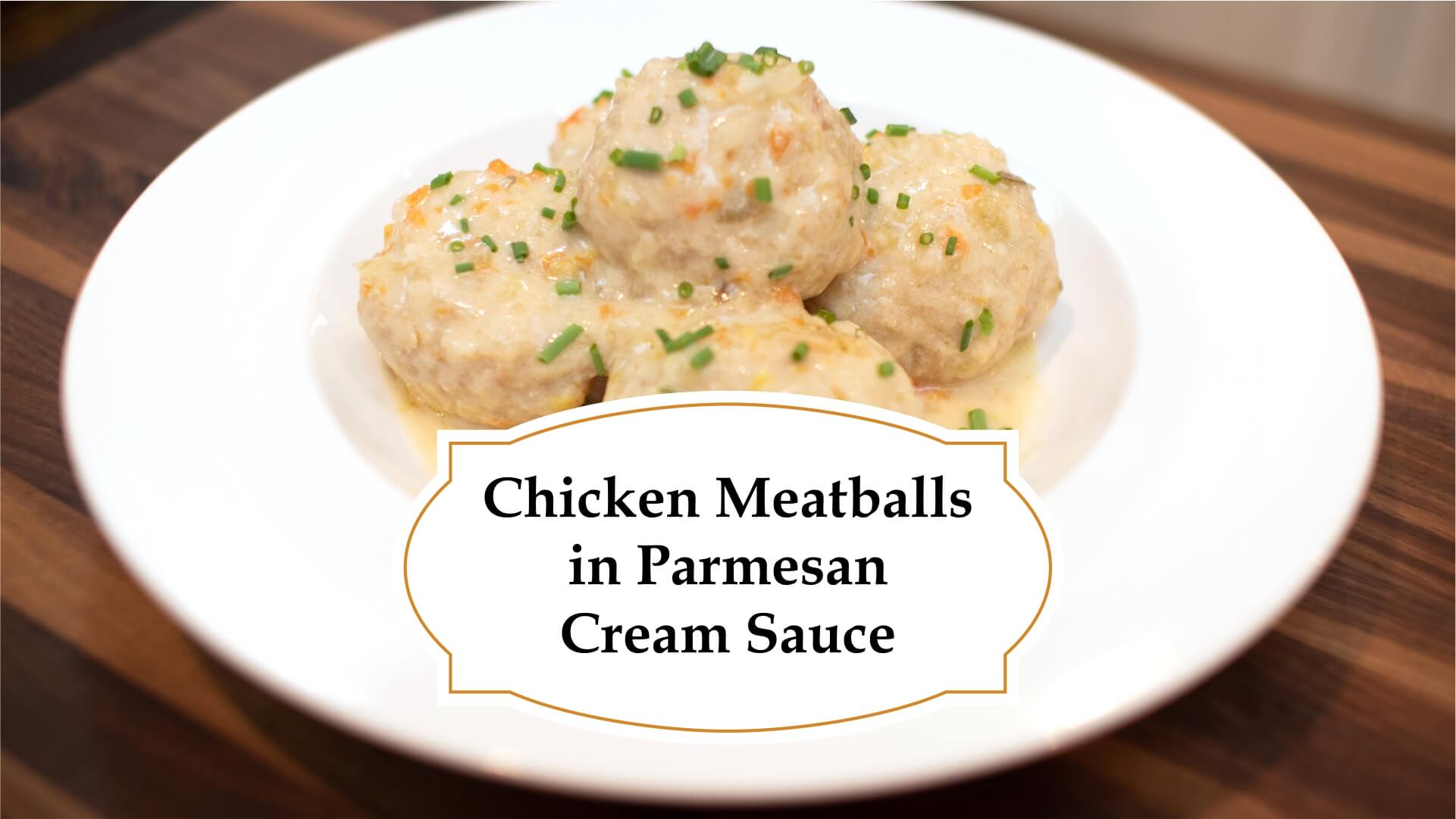 Chicken meatballs in parmesan cream sauce