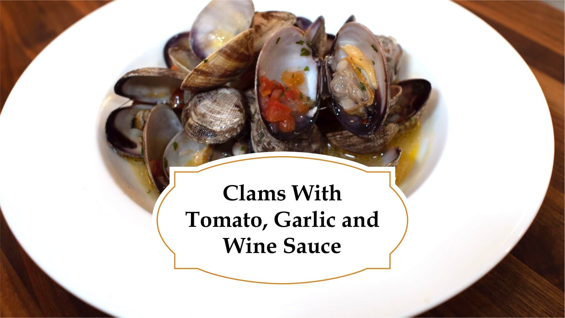 Clams with tomato, garlic and wine sauce